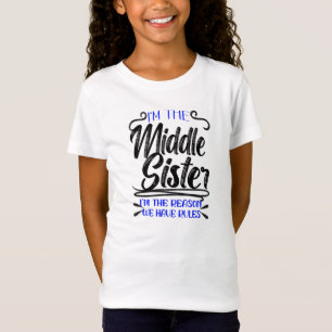 Camiseta Irmã Média Porque Temos Regras, Família Engraçada