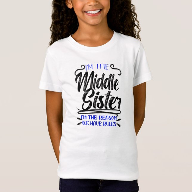 Camiseta Irmã Média Porque Temos Regras, Família Engraçada (Frente)