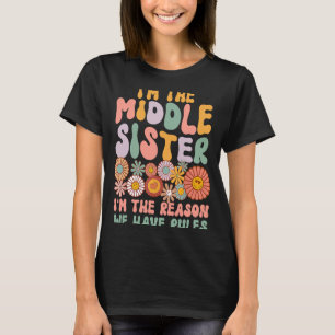 Camiseta Irmã Média, sou a razão de termos regras Matchi