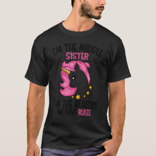 Camiseta Irmã Média, sou a razão pela qual temos regras mág