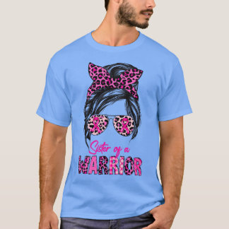 Camiseta Irmã Mensageira De Um Cancer De Guerreiro