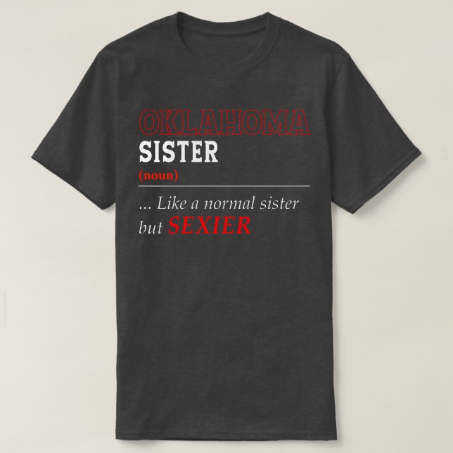 Camiseta Irmã Normal de Oklahoma (Frente do Design)