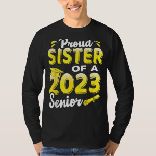 Camiseta Irmã Orgulhosa De Graduação De Mais velho 2023