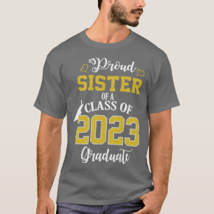 Camiseta Irmã Orgulhosa de Graduação Escolar de 2023