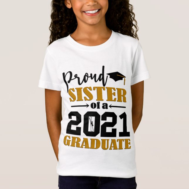 Camiseta Irmã Orgulhosa De Um Formando 2021 (Frente)