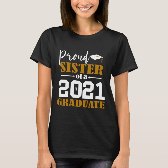 Camiseta Irmã Orgulhosa de um Formando Branco 2021 (Frente)