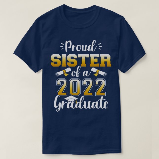 Camiseta Irmã orgulhosa de uma classe de formando 2022 gr (Frente do Design)