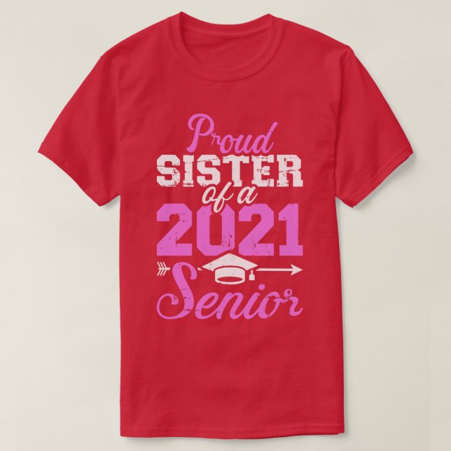 Camiseta Irmã orgulhosa de uma classe de mais velho 2021 (Frente do Design)