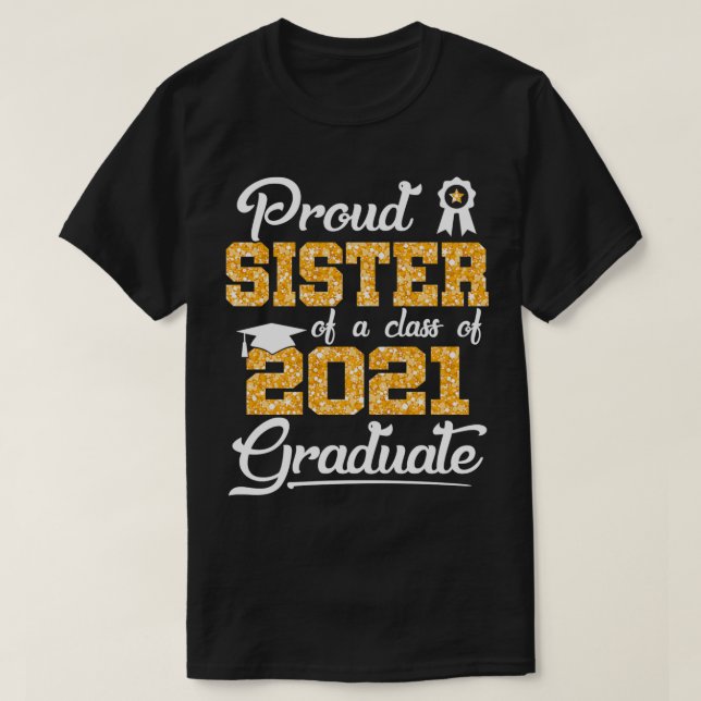 Camiseta Irmã Orgulhosa de uma Classe do Formando 2021 (Frente do Design)
