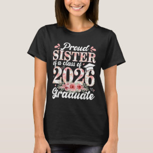 Camiseta Irmã Orgulhosa De Uma Classe do Mais velho 26 do F