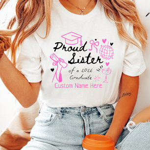 Camiseta Irmã Orgulhosa de uma Coquete Personalizada Gradua