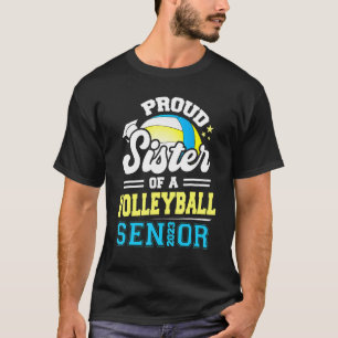 Camiseta Irmã Orgulhosa De Uma Veterana De Volei Graduada E