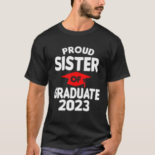 Camiseta Irmã Orgulhosa Do Formando 2023 Classe De Graduaçã