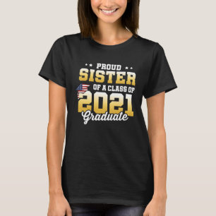 Camiseta Irmã Orgulhosa do Mais velho para Formando 2021 Gr