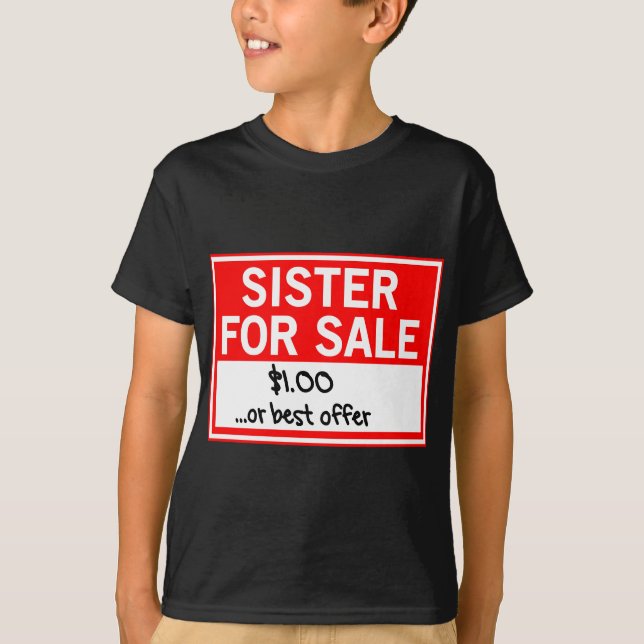 Camiseta Irmã para a venda. $1 ou a melhor oferta (Frente)