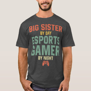 Camiseta Irmã Por Dia Esporta Jogador Por NoiteESports