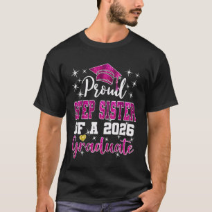 Camiseta Irmã Postiça Super Orgulhosa de Graduado de 2026 G
