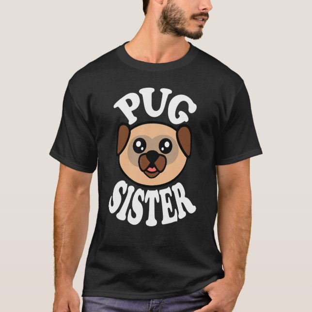 Camiseta Irmã Pug Fofa (Frente)