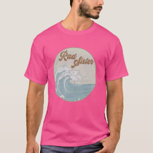 Camiseta Irmã Rad As Grandes Mães Da Família De Surfs De Um