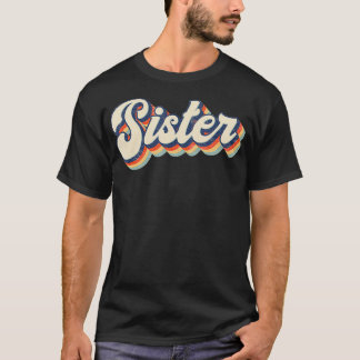 Camiseta Irmã Retro Vintage Dotando Irmã Aniversário