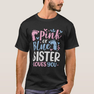 Camiseta Irmã Rosa Ou Azul Te Ama A Reveal Annou