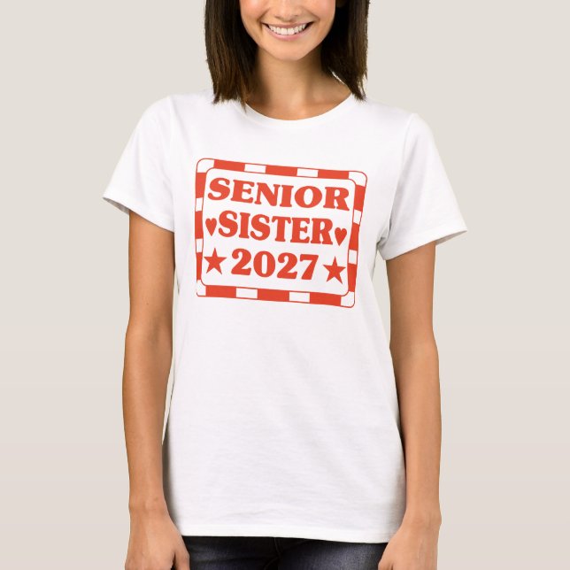Camiseta Irmã Sênior 2027. (Frente)