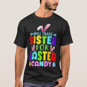 Camiseta Irmã vai trocar por Páscoa doce Toddler