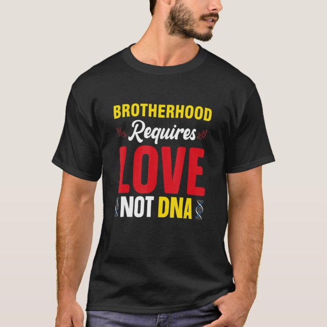 Camiseta Irmandade Requer Amor Não Dna Stepbro Bonus Br (Frente)