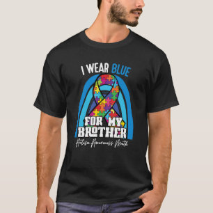 Camiseta Irmão Autista Eu Visto Azul Para O Meu Irmão Rainb