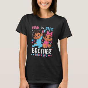Camiseta Irmão Cor-De-Rosa Ou Azul Te Ama O Sexo Revele Grá