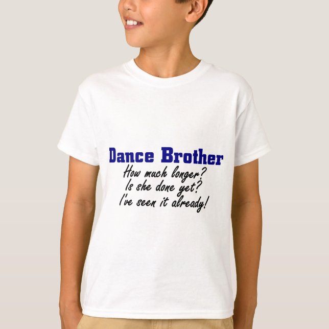Camiseta Irmão da dança (Frente)