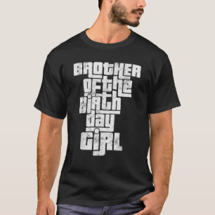 Camiseta Irmão da garota do aniversário legal que combina c