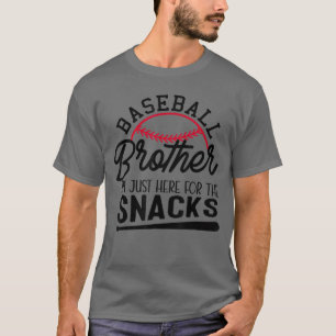 Camiseta Irmão de beisebol Estou aqui apenas para os Lanche