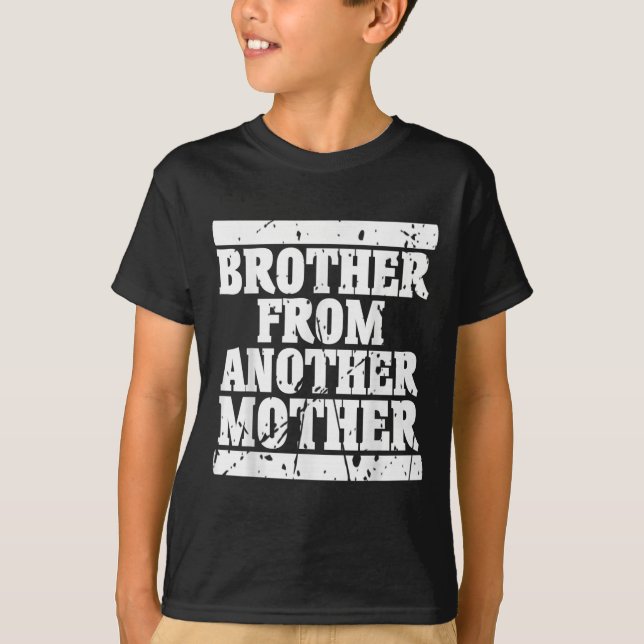 Camiseta Irmão De Outra Amizade Mãe Cita Dist (Frente)