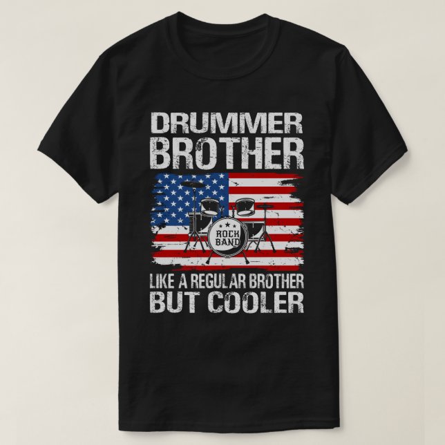 Camiseta IRMÃO-Drummer Como Um IRMÃO Regular Apenas Mais Fr (Frente do Design)
