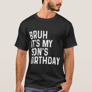 Camiseta Irmão É O Aniversário Do Meu Filho Engraçado Filho