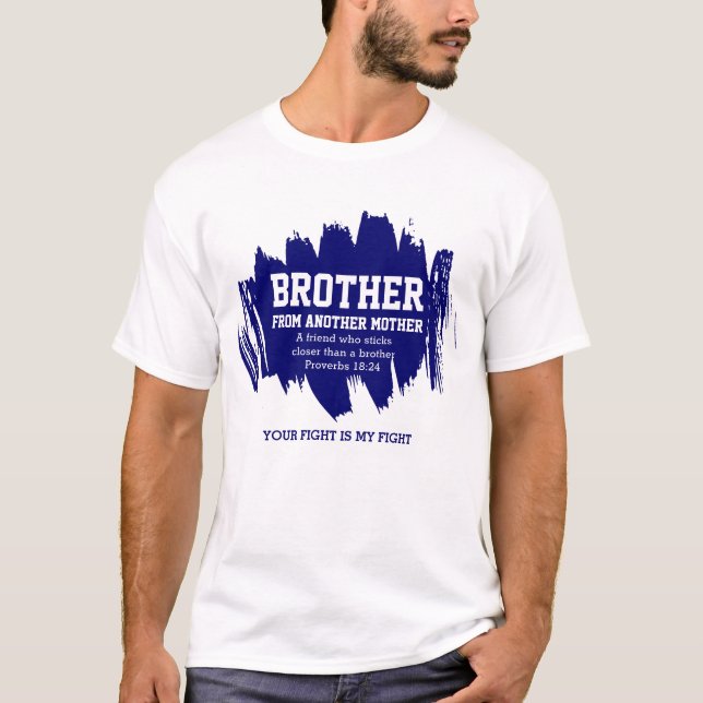 Camiseta IRMÃO MAIS AMIGO DE OUTRA MÃE Cristã (Frente)