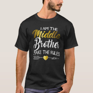 Camiseta Irmão Médio Eu Faço As Regras Legal Corresponde