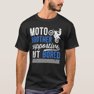Camiseta Irmão-Moto, Que Apoia, Mas Entediado Irmão-Motocro