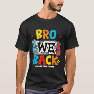 Camiseta Irmão, nós Ck Gamer primeiro dia Ck na escola