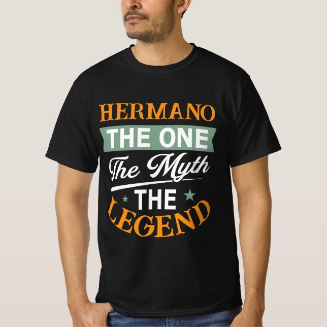 Camiseta Irmão O Um O Mito A Lenda (Frente)