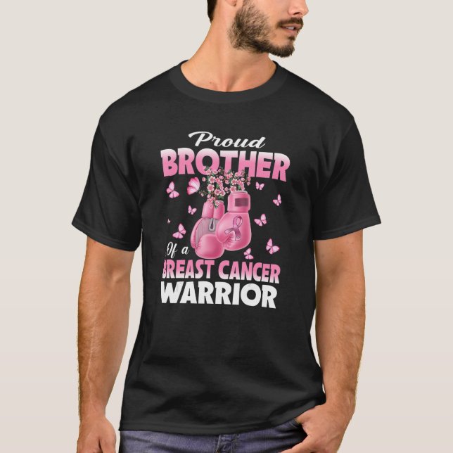 Camiseta Irmão Orgulhoso De Um Guerreiro Do Cancer Da Mama  (Frente)