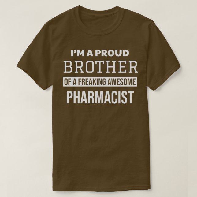 Camiseta Irmão Orgulhoso do Farmacêutico (Frente do Design)