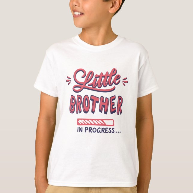 Camiseta Irmão pequeno em progresso (Frente)