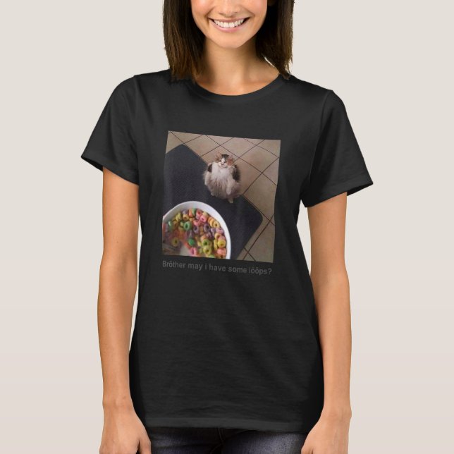Camiseta Irmão... Posso Ter Alguns Loops. (Frente)