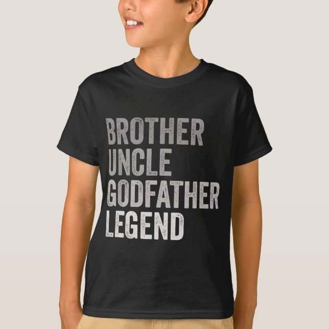 Camiseta Irmão Tio Goddad Legenda Para Um Melhor Favorito (Frente)