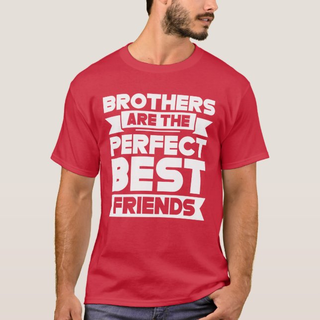 Camiseta Irmãos Arehe O Melhor Amigo Irmão Fam (Frente)
