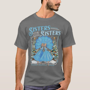 Camiseta Irmãs Ded Xmas Natal Feliz Floco de Neve H