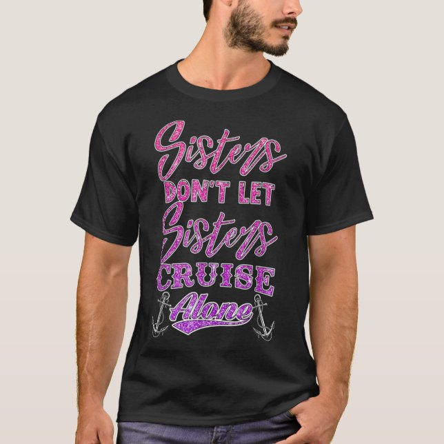 Camiseta Irmãs não deixam as Irmãs cruzarem sozinhas mulher (Frente)