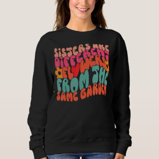 Camiseta Irmãs São Flores Diferentes Do Mesmo Jardim
